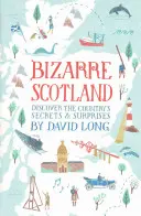 Escocia bizarra - Bizarre Scotland