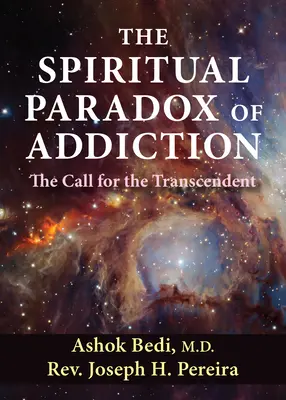 La paradoja espiritual de la adicción: La llamada de lo trascendente - The Spiritual Paradox of Addiction: The Call for the Transcendent