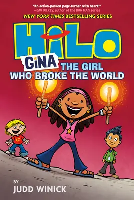 Hilo Libro 7: Gina---La Chica Que Rompió El Mundo - Hilo Book 7: Gina---The Girl Who Broke the World