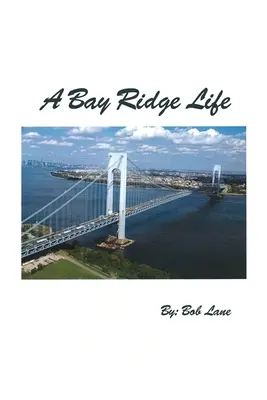 Una vida en Bay Ridge - A Bay Ridge Life