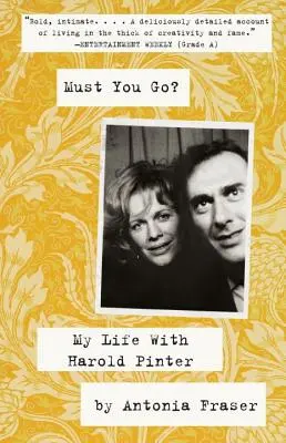 ¿Debes irte? Mi vida con Harold Pinter - Must You Go?: My Life with Harold Pinter