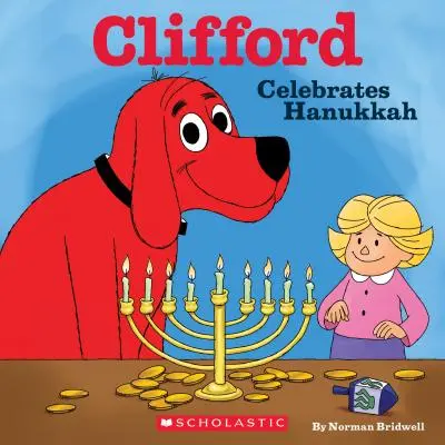 Clifford celebra Hanukkah (Libro de cuentos clásico) - Clifford Celebrates Hanukkah (Classic Storybook)