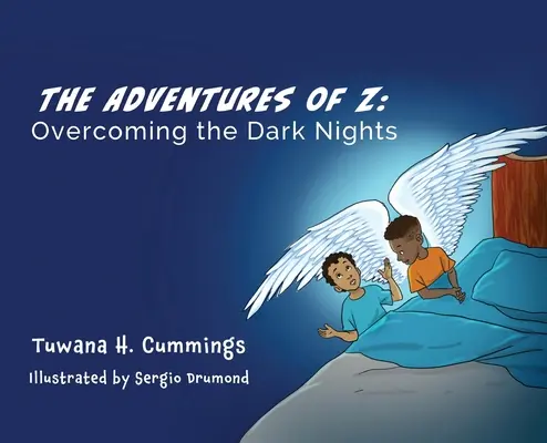 Las aventuras de Z: Superar las noches oscuras - The Adventures of Z: Overcoming the Dark Nights