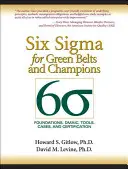 Seis SIGMA para Cinturones Verdes y Campeones: Fundamentos, Dmaic, Herramientas, Casos y Certificación (Rústica) - Six SIGMA for Green Belts and Champions: Foundations, Dmaic, Tools, Cases, and Certification (Paperback)