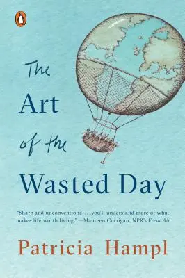 El arte del día perdido - The Art of the Wasted Day