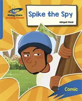 Planeta Lector: Rocket Phonics - Target Practice - Spike the Spy - Azul - Reading Planet: Rocket Phonics - Target Practice - Spike the Spy - Blue