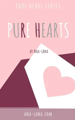 Corazones Puros - Libro Uno - Pure Hearts - Book One