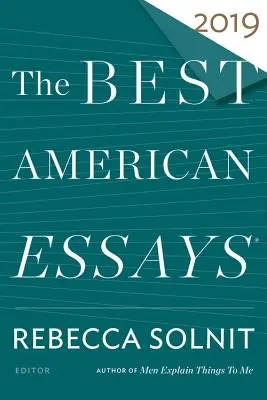 Los mejores ensayos estadounidenses de 2019 - The Best American Essays 2019