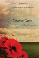 Causa común: Una novela de la guerra en América - Common Cause: A Novel of the War in America