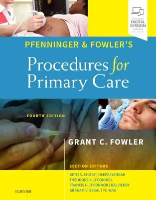 Procedimientos de Atención Primaria de Pfenninger y Fowler - Pfenninger and Fowler's Procedures for Primary Care
