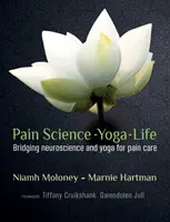 Dolor, ciencia, yoga, vida - Pain, Science, Yoga, Life