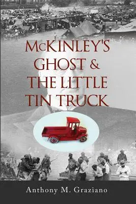 El fantasma de McKinley y el camioncito de hojalata, volumen 127 - McKinley's Ghost & the Little Tin Truck, Volume 127