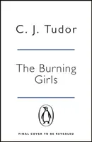 Burning Girls - La escalofriante elección del Richard and Judy Book Club - Burning Girls - The Chilling Richard and Judy Book Club Pick