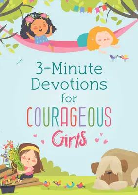 Devociones de 3 minutos para chicas valientes - 3-Minute Devotions for Courageous Girls