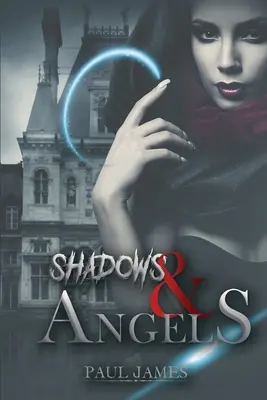 Sombras y ángeles - Shadows & Angels