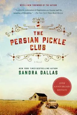 El club de los pepinillos persas: Edición 20 aniversario - The Persian Pickle Club: 20th Anniversary Edition