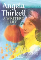 Angela Thirkell La vida de un escritor - Angela Thirkell: A Writer's Life