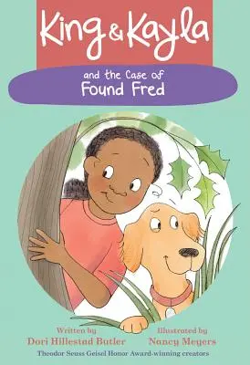 Rey y Kayla y el caso del Fred encontrado - King & Kayla and the Case of Found Fred