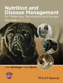 Nutrición y tratamiento de enfermedades para técnicos y enfermeros veterinarios - Nutrition and Disease Management for Veterinary Technicians and Nurses