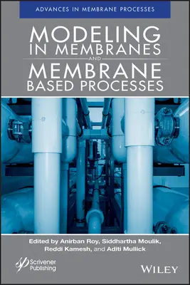 Modelado de membranas y procesos basados en membranas - Modeling in Membranes and Membrane-Based Processes