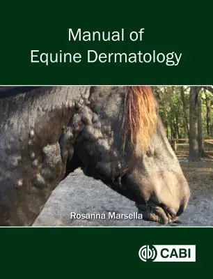 Manual de dermatología equina - Manual of Equine Dermatology