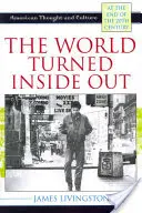 El mundo al revés: Pensamiento y cultura estadounidenses a finales del siglo XX - The World Turned Inside Out: American Thought and Culture at the End of the 20th Century