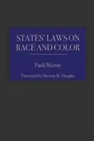 Leyes estatales sobre raza y color - States' Laws on Race and Color