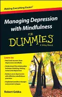Controlar la depresión con Mindfulness para Dummies - Managing Depression with Mindfulness for Dummies