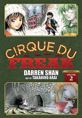 Cirque Du Freak: El Manga, Vol. 2: Edición Omnibus - Cirque Du Freak: The Manga, Vol. 2: Omnibus Edition