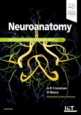 Neuroanatomía: Un texto ilustrado en color - Neuroanatomy: An Illustrated Colour Text