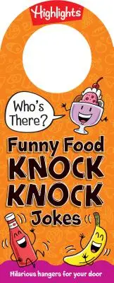 ¿Quién está ahí? Chistes divertidos sobre comida - Who's There? Funny Food Knock-Knock Jokes