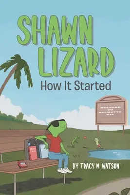 Shawn Lizard: Cómo empezó - Shawn Lizard: How It Started