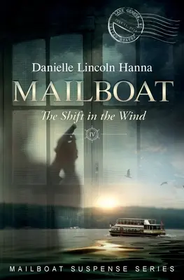 Barco correo IV: El cambio en el viento - Mailboat IV: The Shift in the Wind