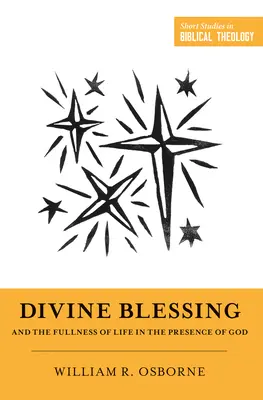 Bendición divina y plenitud de vida en la presencia de Dios - Divine Blessing and the Fullness of Life in the Presence of God