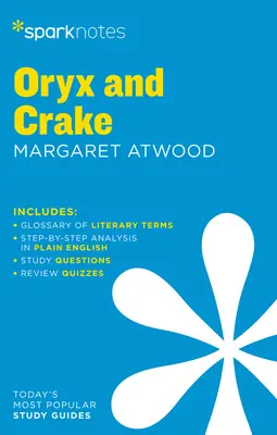 Oryx y Crake Sparknotes Guía de Literatura - Oryx and Crake Sparknotes Literature Guide