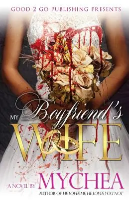 La mujer de mi novio - My Boyfriend's Wife