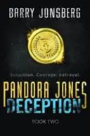 Pandora Jones Decepción - Pandora Jones: Deception