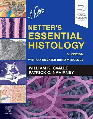 Netter's Essential Histology - With Correlated Histopathology (Histología esencial de Netter - con histopatología relacionada) - Netter's Essential Histology - With Correlated Histopathology