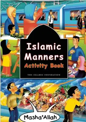 Libro de actividades sobre modales islámicos - Islamic Manners Activity Book