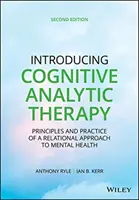 Introducción a la Terapia Cognitivo Analítica: Principios y práctica de un enfoque relacional de la salud mental - Introducing Cognitive Analytic Therapy: Principles and Practice of a Relational Approach to Mental Health