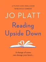 Reading Upside Down - Una comedia romántica divertida y que te hace sentir bien - Reading Upside Down - A funny and feel-good romantic comedy