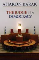 El Juez en una Democracia - The Judge in a Democracy