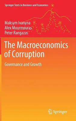 Macroeconomía de la corrupción - Gobernanza y crecimiento - Macroeconomics of Corruption - Governance and Growth