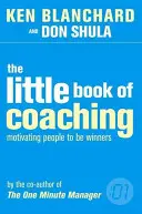 El pequeño libro del coaching - Little Book of Coaching