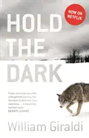 Hold The Dark (película) - Hold The Dark (film Tie-in)