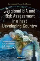 EIA regional y evaluación de riesgos en un país en rápido desarrollo - Regional EIA & Risk Assessment in a Fast Developing Country