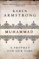 Mahoma: Un profeta para nuestro tiempo - Muhammad: A Prophet for Our Time