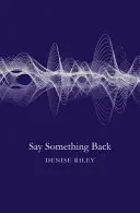 Decir algo - Say Something Back