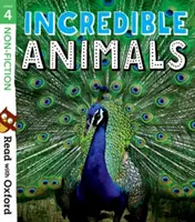 Lee con Oxford: Fase 4: No ficción: Animales increíbles - Read with Oxford: Stage 4: Non-fiction: Incredible Animals