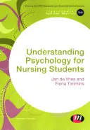 Comprender la psicología para estudiantes de enfermería - Understanding Psychology for Nursing Students